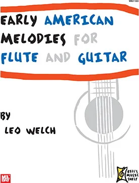 Early American Melodies for Flute and Guitar
