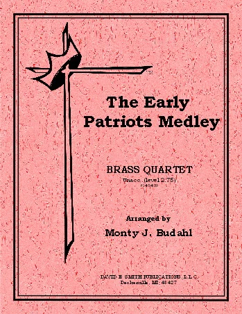 Early Patriots Medley, The