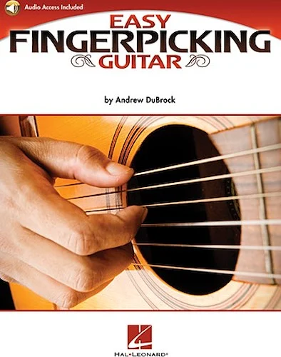 Easy Fingerpicking Guitar - A Beginner's Guide to Essential Patterns & Techniques