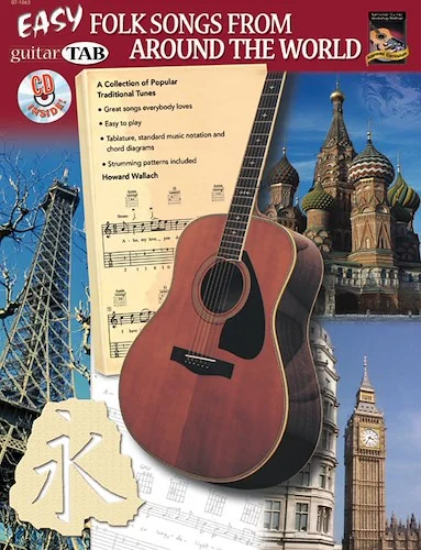 Easy Folk Songs from Around the World: A Collection of Popular Traditional Tunes