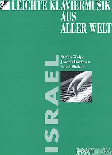 Easy Music from Around the World: Israel - "Leichte Klaviermusik aus Aller Welt: Israel"