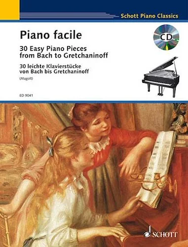 Easy Piano Classics - 30 Famous Piano Pieces from Bach to Gretchaninoff
with a CD of performances