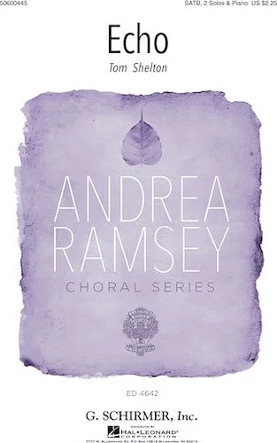 Echo - Andrea Ramsey Choral Series