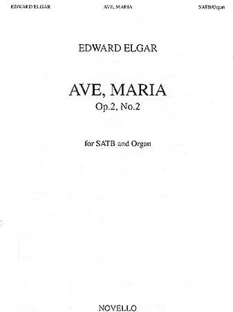 Edward Elgar: Ave, Maria Op.2 No.2