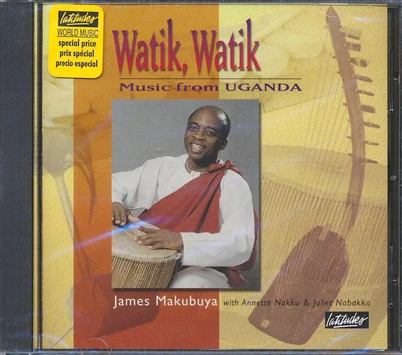 Edward Makubuya - Watik, Watik: Music From Uganda