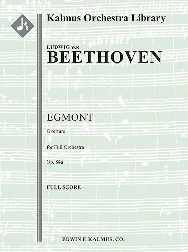 Egmont Overture, Op. 84a