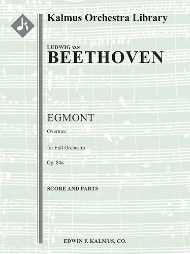 Egmont Overture, Op. 84a<br>