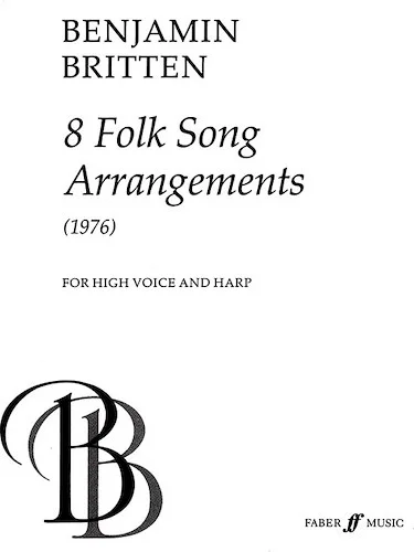 Eight Folk Songs: for high voice and harp