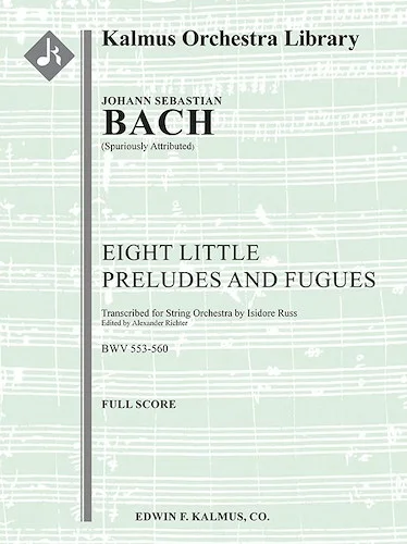 Eight Little Organ Preludes and Fugues ? spurious