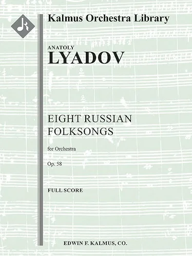 Eight Russian Folksongs, Op. 58<br>