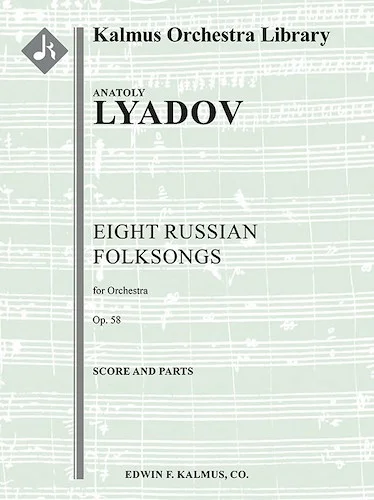 Eight Russian Folksongs, Op. 58<br>