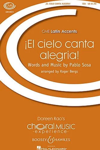 El Cielo Canta Alegria! - (Heaven Is Singing for Joy!)
CME Latin Accents