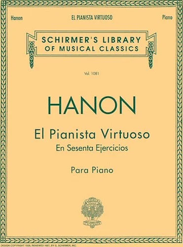 El Pianista Virtuoso in 60 Ejercicios - Complete - (Spanish Text)