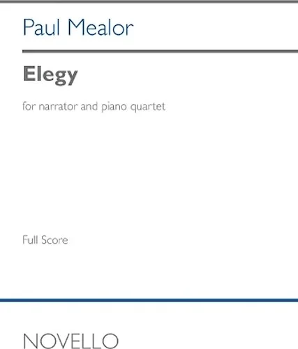 Elegy - for Narrator and Piano Quartet