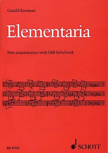 Elementaria - First Acquaintance with Orff-Schulwerk