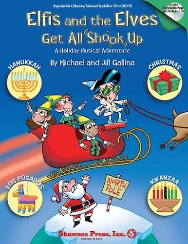 Elfis and the Elves Get All Shook Up - A Holiday Musical Adventure - A Holiday Musical Adventure