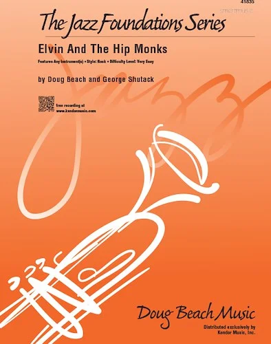 Elvin And The Hip Monks