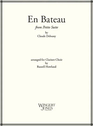 En Bateau From Petite Suite Clarinet Choir