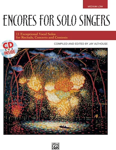 Encores for Solo Singers: 11 Exceptional Vocal Solos for Recitals, Concerts, and Contests