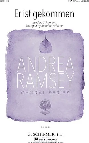 Er ist gekommen - Andrea Ramsey Choral Series