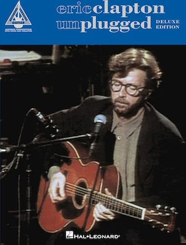 Eric Clapton - Unplugged - Deluxe Edition