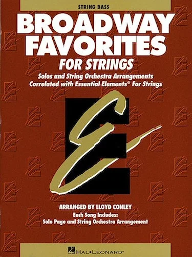 Essential Elements Broadway Favorites for Strings - String Bass