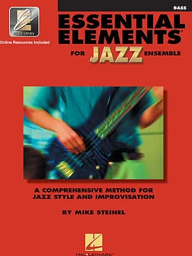 Essential Elements for Jazz Ensemble - Bass - A Comprehensive Method for Jazz Style and Improvisation