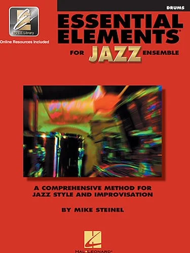 Essential Elements for Jazz Ensemble - Drums - A Comprehensive Method for Jazz Style and Improvisation