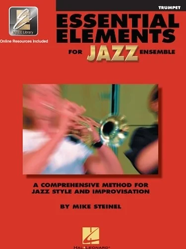Essential Elements for Jazz Ensemble - Trumpet - A Comprehensive Method for Jazz Style and Improvisation
