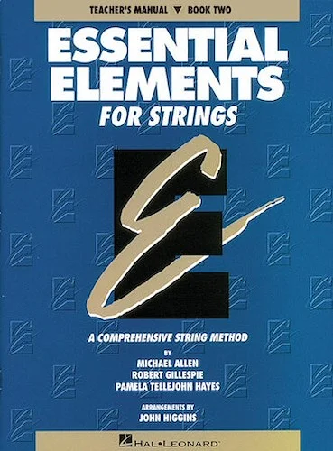 Essential Elements for Strings - Book 2 (Original Series) - Teacher Manual