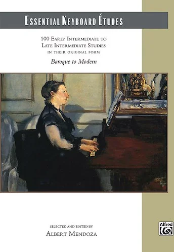 Essential Keyboard Études: 100 Early Intermediate to Late Intermediate Studies