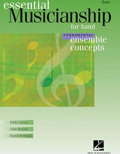 Essential Musicianship for Band - Ensemble Concepts - Fundamental Level