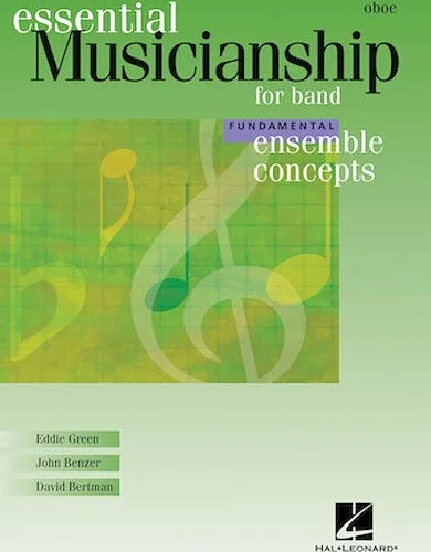 Essential Musicianship for Band - Ensemble Concepts - Fundamental Level