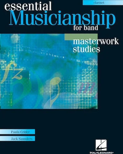 Essential Musicianship for Band - Masterwork Studies