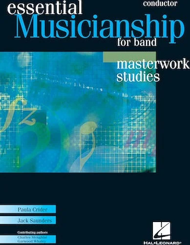 Essential Musicianship for Band - Masterwork Studies