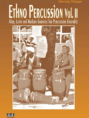 Ethno Percussion, Vol. 2<br>Afro, Latin and Modern Grooves for Percussion Ensemble