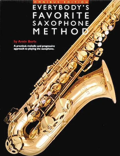Everybody's Favorite Saxophone Method - Omnibus Edition