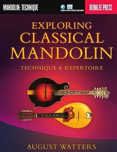 Exploring Classical Mandolin - Technique & Repertoire