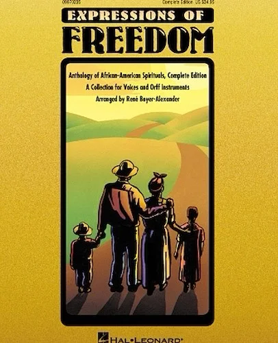 Expressions of Freedom Complete Edition (Anthology of African-American Spirituals)