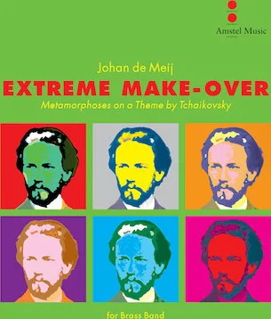 Extreme Make-Over - Metamorphoses on a Theme by Tchaikovsky for Brass Band Image