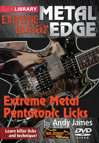 Extreme Metal Pentatonic Licks - Metal Edge: Extreme Guitar Series