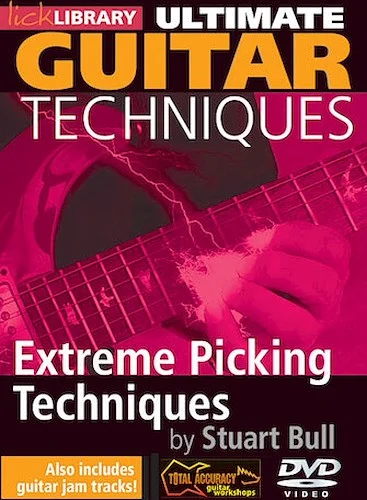 Extreme Picking Techniques - Ultimate Guitar Techniques Series