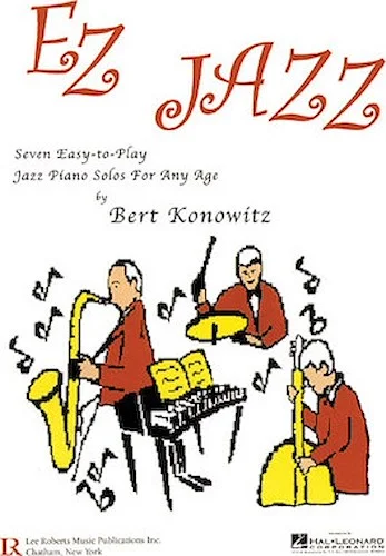 EZ Jazz - Seven Easy-to-Play Jazz Piano Solos for Any Age