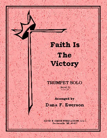 Faith Is The Victory