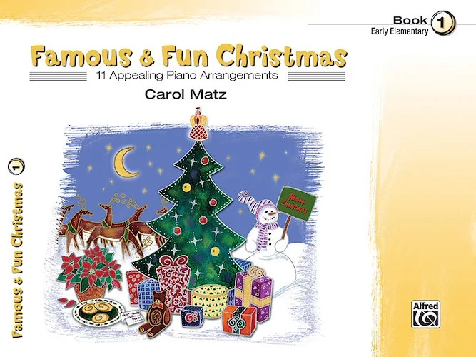 Famous & Fun Christmas, Book 1: 11 Appealing Piano Arrangements