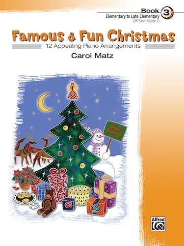 Famous & Fun Christmas, Book 3: 12 Appealing Piano Arrangements