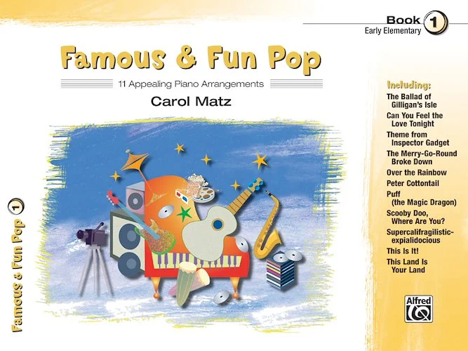 Famous & Fun Pop, Book 1: 11 Appealing Piano Arrangements