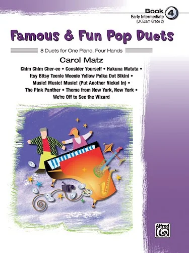 Famous & Fun Pop Duets, Book 4: 8 Duets for One Piano, Four Hands