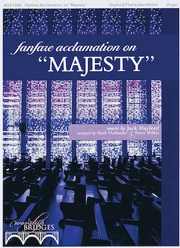 Fanfare Acclamation on "Majesty"