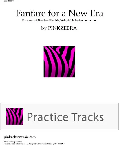 Fanfare for a New Era Part-Dominant MP3 Practice Tracks (Flexible/Adaptable Version)